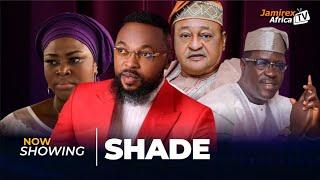 SHADE - Yoruba Movie 2024 Drama Taiwo Hassan, Bukola Awoniyi, Kolawole Ajeyemi, Jide Kosoko