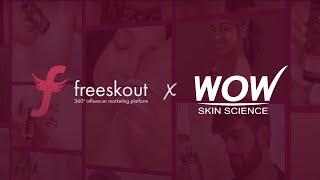 Wow Skin Science Influencer Marketing Case Study | Marketing Automation | Brand Marketing