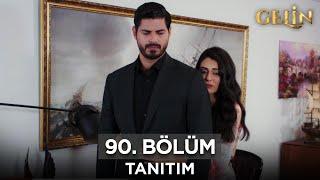 Gelin Dizisi 90. Bölüm (2.Sezon) Fragmanı | 28 Kasım Perşembe @GelinDizisi