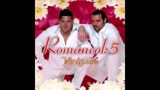 Románcok  5 -  Pedig ha tudnád mennyit sírtam