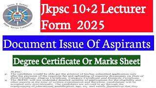 Jkpsc Lecturer 10+2 Recruitment 2025 || Document Issue Of Aspirants || FAQ Of Candidates