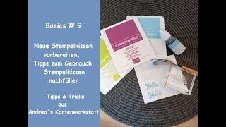 Stempelkissen vorbereiten, Tipps zum Gebrauch & nachfüllen - Tipps & Tricks Andrea´s Kartenwerkstatt