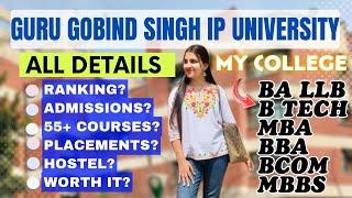 All about Guru Gobind Singh IP University: BTech, LLB, BBA, B.Ed, MBA Admissions 2022 | IPU Colleges