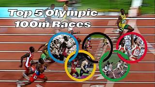 Top 5 Olympic 100m Finishes Ever Recorded