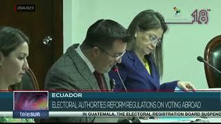 Ecuador's CNE declares null and void vote abroad from last elections