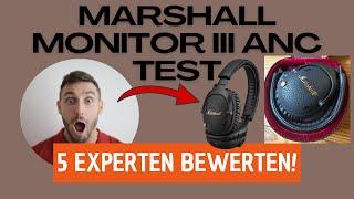 Marshall Monitor III ANC Test, Erfahrungen, Review deutsch