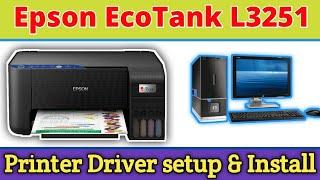 how download and install Epson L3251 printer driver on windows 2022.Epson ECOTANK Printer & scanner.