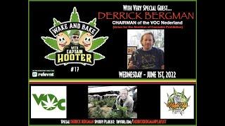 Very Special Guest DERRICK BERGMAN on "Wake and Bake with Captain Hooter" #17