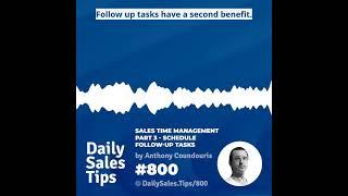 800: Sales Time Management (Part 3 - Schedule follow-up tasks) - Anthony Coundouris