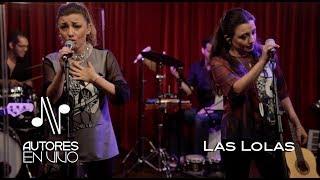 Las Lolas - Programa Completo - Autores en Vivo