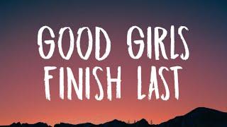 Queen Naija - Good Girls Finish Last (Lyrics)