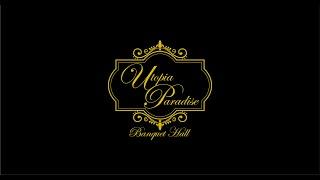 Utopia Paradise Banquet Hall