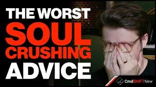 THE WORST SOUL CRUSHING ADVICE I EVER RECEIVED... And Should You Learn the Piano?