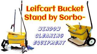 Leifcart Bucket Stand by Sorbo- WINDOW CLEANING EQUIPMENT