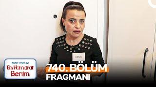 En Hamarat Benim 740. Bölüm Fragmanı |''Bu Şekil Beklemiyordum''