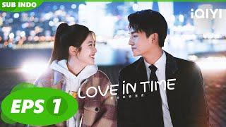 He Zhengyu bertemu Chen Jialan untuk pertama kalinya | Love in Time | EP1 | iQIYI Indonesia