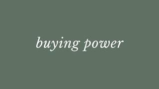 Learn About Buying Power