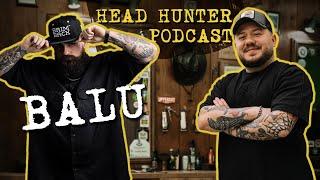 Head Hunter подкаст: BALU - най-известният бръснар в България, в разказ за бръснарската култура