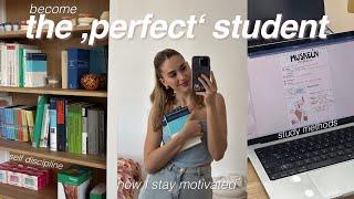 BECOME A ‚PERFECT‘ STUDENT: study habits & methods | self discipline | motivation