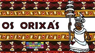 Os Orixás: Aula de História