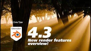 Blender 4.3 is almost out! Awesome new render features overview.