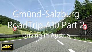 Gmünd-Salzburg || RoadTrip A10 Part 2 || Driving in Austria || Carinthia || LUNITO Finland