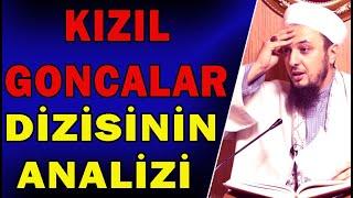 KIZIL GONCALAR DİZİSİNİN ANALİZİ / Emrullah Aktürk