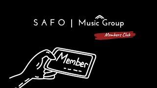 SAFO Music  Members club