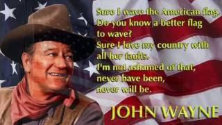 John Wayne ~  Why I Love America