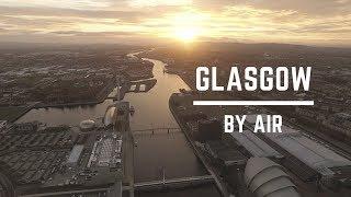 Glasgow by Air  by Phantom 3 Pro Quadcopter Drone (4K UHD)