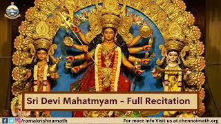 Sri Devi Mahatmyam - Full Recitation