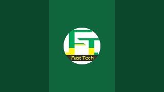 Fast Tech is live!