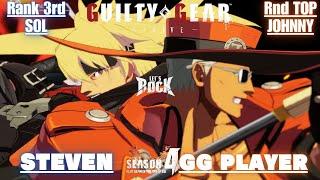 GGSTRank 3rd SOL / ソル [ STEVEN ] vs Rank TOP JOHNNY / ジョニー [ GG PLAYER ] Guilty Gear Strive