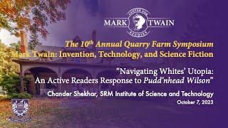 Chander Shekhar, "Navigating Whites' Utopia: An Active Readers Response to PUDD'NHEAD WILSON"