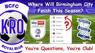 From the FANS, by the FANS! - YOUR Birmingham City Questions ANSWERED! Episode 4 #141