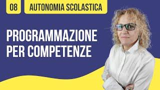 Autonomia Scolastica: programmazione per competenze