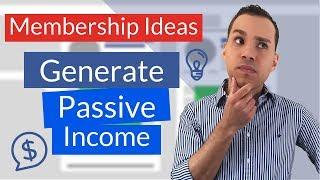 Top 6 Membership Site Ideas For Generating Residual Income Online