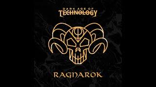 Dark Age of Technology - Ragnarok (Full Album)