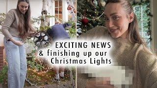 exciting news & finishing our outside lights | VLOGMAS DAY 4