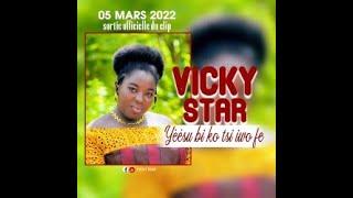 Clip VICKY STAR Yèésù bí kò tsi ìwɔ fe! Troisième album en préparation 2022