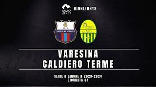 [HIGHLIGHTS] Serie D Girone B 23/24 - Varesina - Caldiero Terme