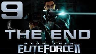 Star Trek: Elite Force II (PC) | Justice Gaming Let's Play | [9] [The End]