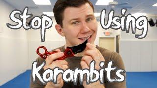 Karambits Suck (For Fighting)