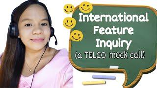 Mock Call #16: (TELCO ACCOUNT) International Feature Inquiry