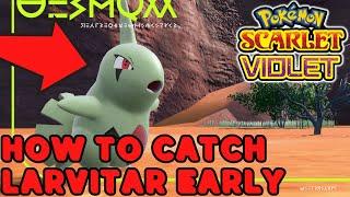 How to Catch Larvitar EARLY in Pokemon Scarlet and Violet