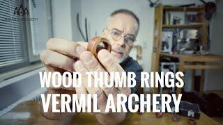 Wood Thumb Rings by Vermil Archery - Review and Comparison