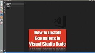 How to install Extensions in Visual Studio Code