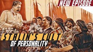 Stalin's Cult of Personality - Cold War DOCUMENTARY