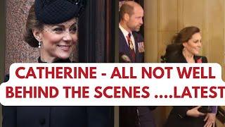 CATHERINE NOT ALL WELL BEHIND THE SCENES - LATEST #katemiddleton #royal #PRINCESSOFWALES