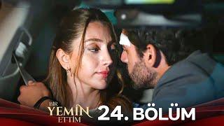 Bir Yemin Ettim 24. Bölüm